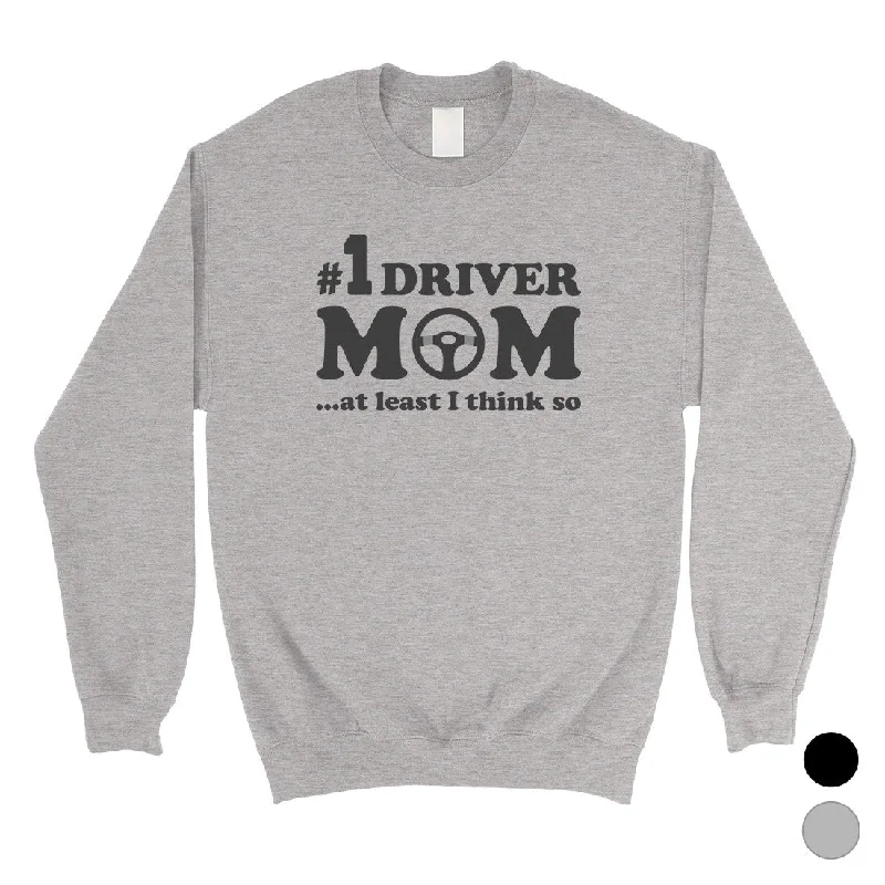 Reduced Prices No1 Driver Mom Unisex Fleece Sweatshirt Funny Mother's Day Gift