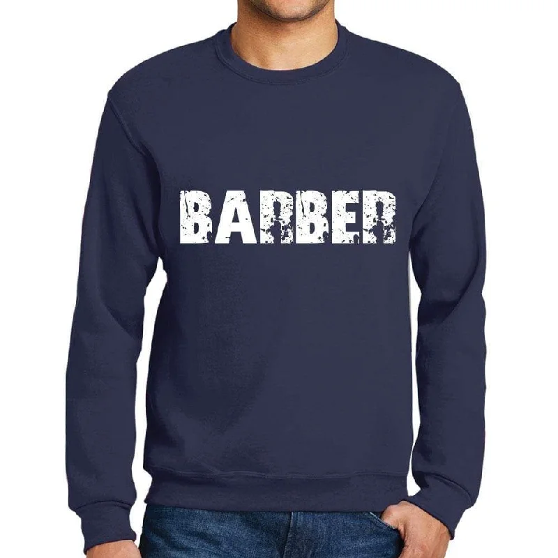 Buy More, Save More Men's Printed Graphic Sweatshirt Popular Words BARBER French Navy