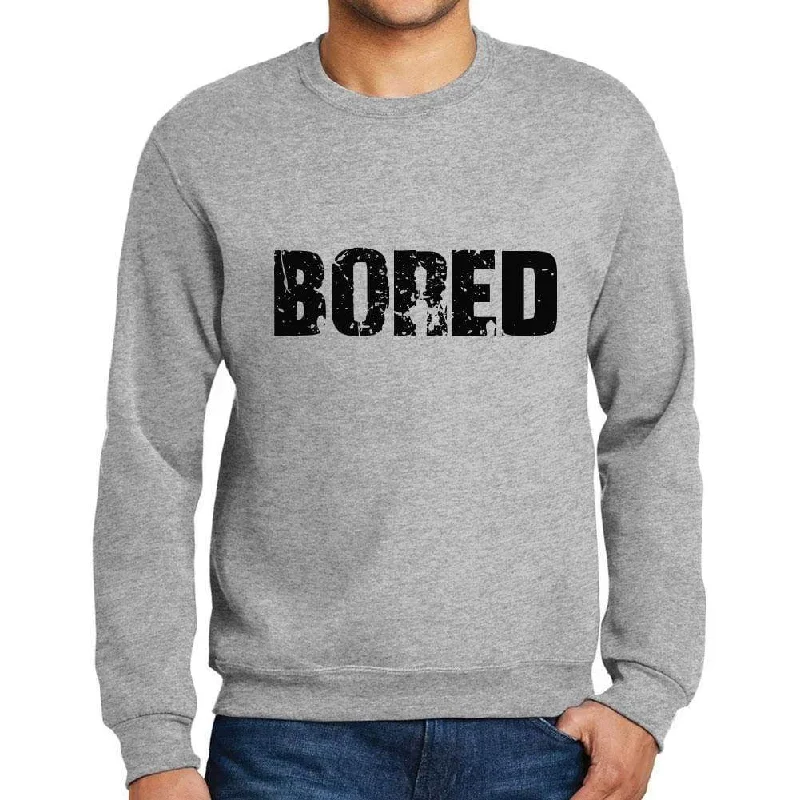 Final Sale Men's Printed Graphic Sweatshirt Popular Words BORED Grey Marl