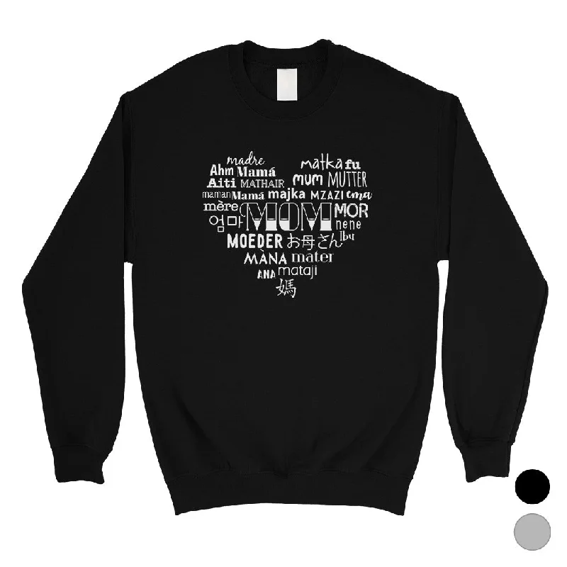 Extra Savings Mom Different Languages Unisex Roundneck Sweatshirt Mother's Day