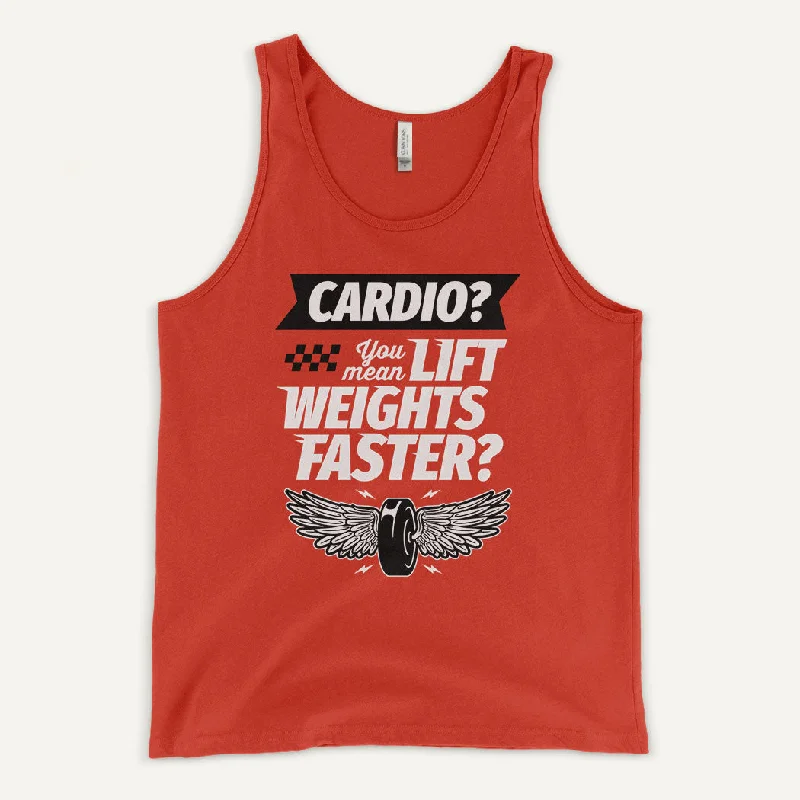 Weekend Specials to Savor Cardio You Mean Lift Weights Faster Men’s Tank Top