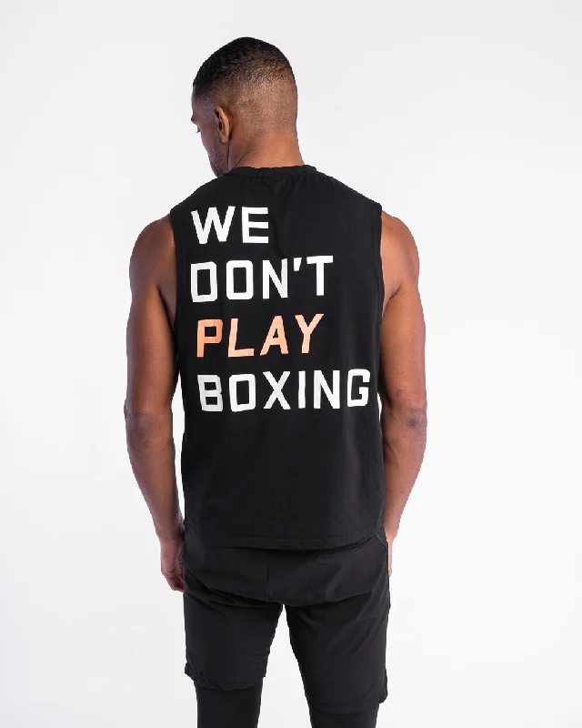 Big Deal We Don't Play Boxing Muscle Tank - Black