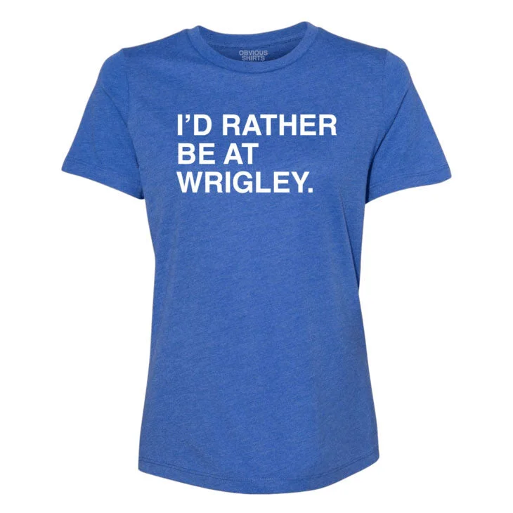 Act Now Chicago Cubs Women's Rather Be At Wrigley T-Shirt