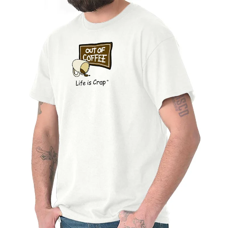 Weekend Specials to Indulge In Out Of Coffee Cup T-Shirt