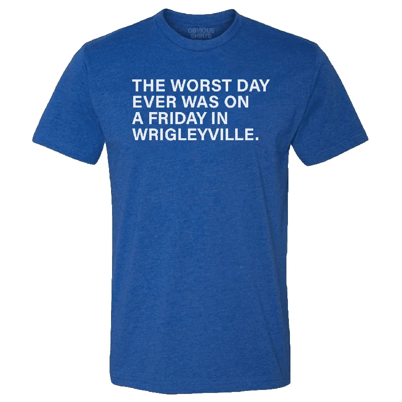 Quick Sale The Cubs Worst Day Ever T-Shirt