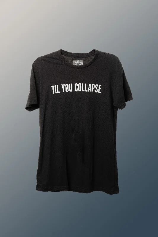 Crazy Deal "Til You Collapse" T-Shirt