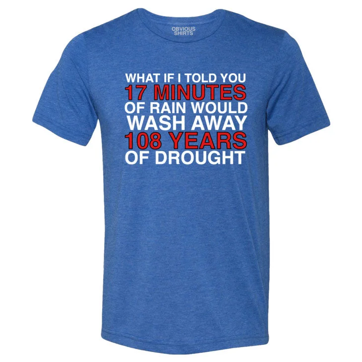 Crazy Deals What If I Told You T-Shirt